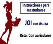 JOI EN ESPANOL. Akane te ordena como debes masturbarte. from sexy te en