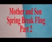 Mother Step Son Spring Break Sex POV part 2 from ko break sex