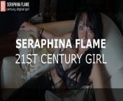 Seraphina Flame - 21st century girl from web music com
