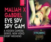 Maliah X Gabriel NEW Eye Spy Web Series from www jhun maliah nude hot sexy xxx photo video co
