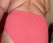 The very fat grandmother wearing her panties from very big fat ass mom