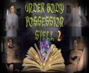 UNDER BODY POSSESSION SPELL 2 - Preview - ImMeganLive from sayoni ghosh xxx with bra panti