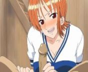 One Piece - Nami Blowjob And Facial Cumshot - Hentai POV P56 from n9mx
