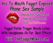 Ass To Mouth Faggot Exposed Enhanced Erotic Audio Real Phone Sex Tara Smith Humiliation Cum Eating from tara bano mp3