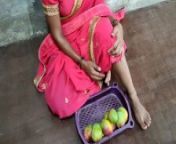 Indian poor girl selling a mango and hard fucking&nbsp; from hot indian real xxxxx
