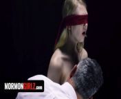 Mormon Girlz - Innocent Blonde Babe With Tied Eyes Submits And Deepthroat Satisfies Her Master from tied up brazzers