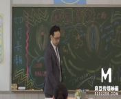 Trailer-Fresh High Schooler Gets Her First Classroom Showcase-Wen Rui Xin-MDHS-0001-High Quality Chinese Film from 91在线电影ww3008 cc91在线电影 xva